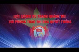LLVT tỉnh Quảng Trị với phong trào thi đua Quyết thắng