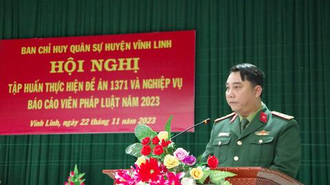 Ban CHQS huyện Vĩnh Linh tập huấn thực hiện Đề án 1371 và nghiệp vụ báo cáo viên pháp luật năm 2023