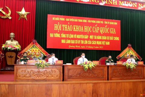 Hội thảo Khoa học: “Đại tướng, Tổng Tư lệnh Võ Nguyên Giáp - Một tài năng quân sự xuất chúng, nhà lãnh đạo có uy tín lớn của cách mạng Việt Nam”.